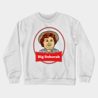 Funny-big-deborah Crewneck Sweatshirt